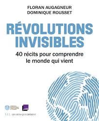 Révolutions invisibles - F. Augagneur et D. Rousset (Prix du livre environnement 2015)