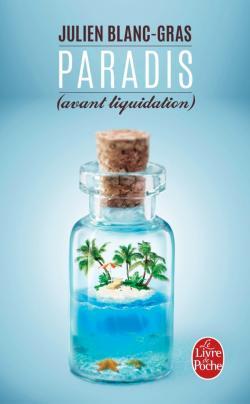Paradis avant liquidation - J. Blanc-Gras (Prix du livre environnement 2014)