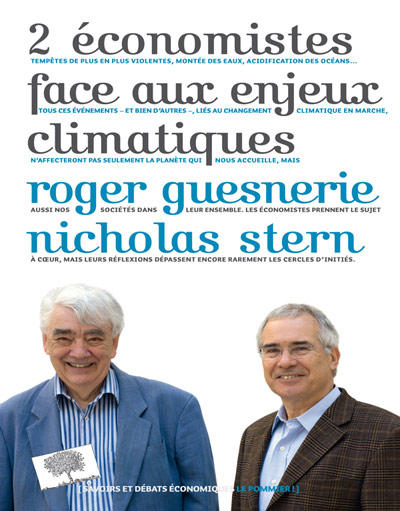 2 économistes face aux enjeux climatiques - R. Guesnerie (Prix du livre environnement 2013)