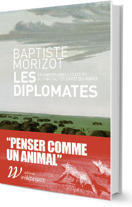 Les Diplomates - B. Morizot (Prix du Livre Environnement 2016)