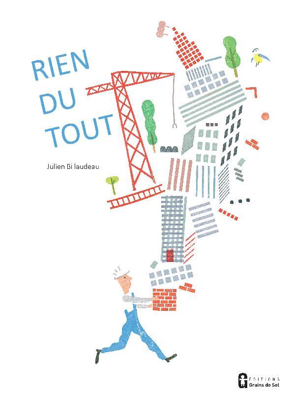 Rien du tout - J. Billaudeau (Prix du Livre Environnement 2016)