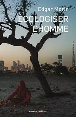 Ecologiser l'homme