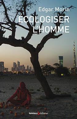 Ecologiser l'homme