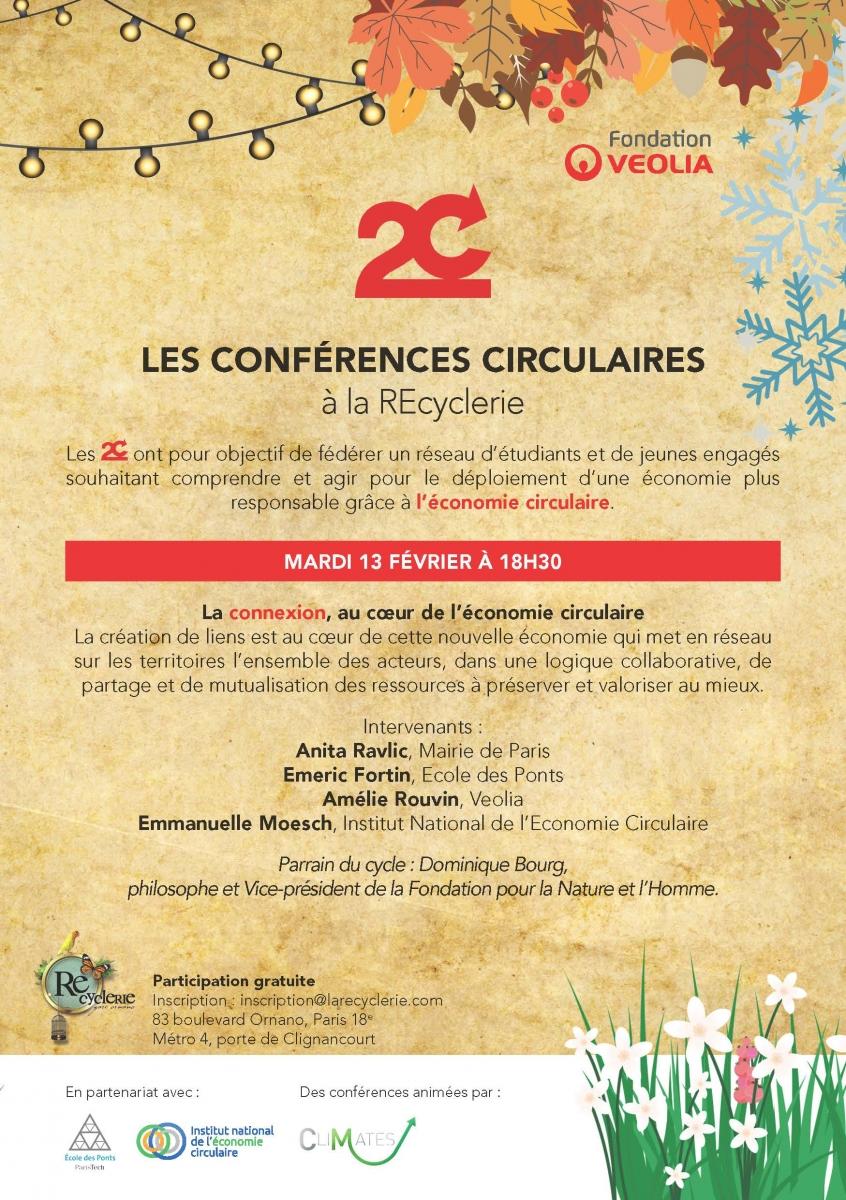 Conférence 2C sur la connexion et l’économie circulaire le 13 février prochain Conférence circulaire de la REcyclerie - Mardi 13 février à 18h30