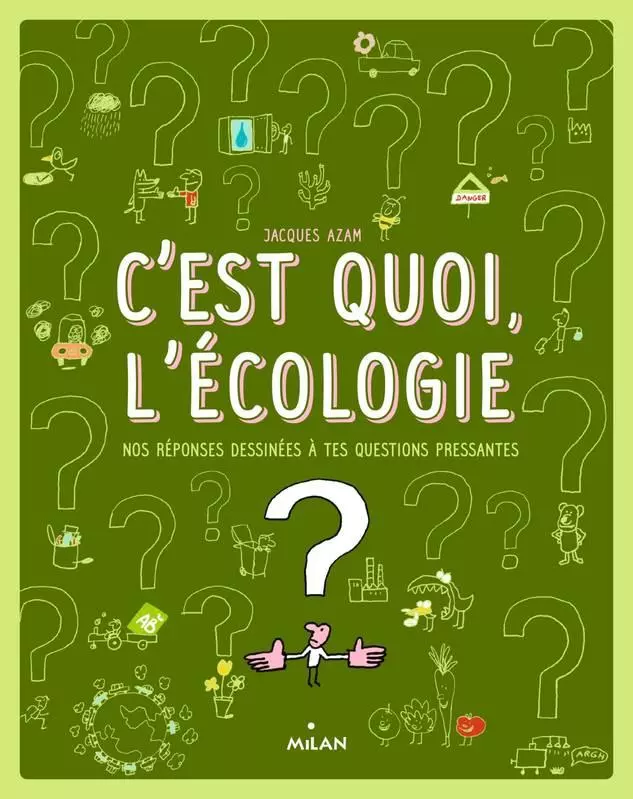 C’est quoi, l’écologie ?