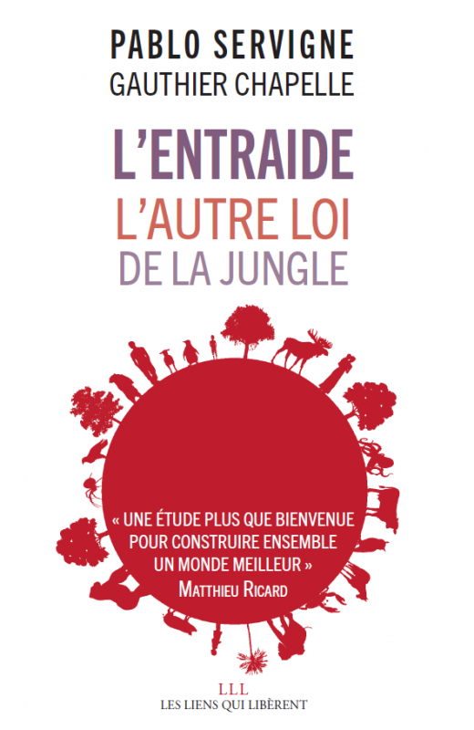 L’entraide, l’autre loi de la jungle