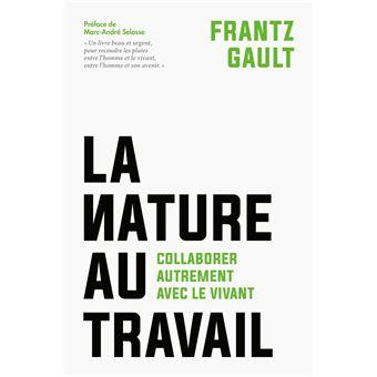 Couverture du livre "La Nature au travail"