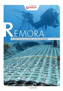 Remora, histoire d'une reconquête environnementale